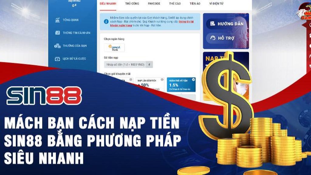 Quy trình nạp tiền tại Sin88 đơn giản